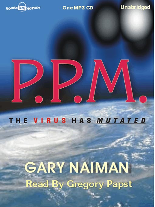 Title details for P. P. M. by Gary Naiman - Available